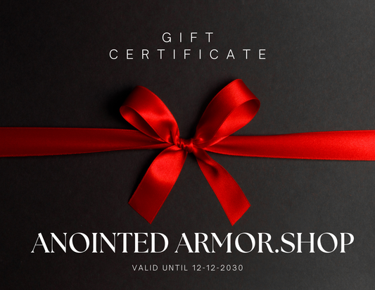 Anointed Armor Gift Certificate